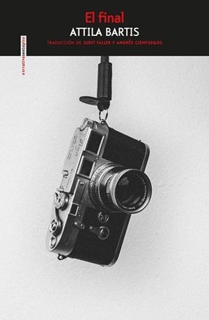 EL FINAL | 9788417517984 | BARTIS,ATTILA | Libreria Geli - Librería Online de Girona - Comprar libros en catalán y castellano
