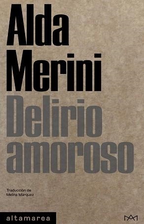DELIRIO AMOROSO | 9788412204292 | MERINI,ALDA | Libreria Geli - Librería Online de Girona - Comprar libros en catalán y castellano