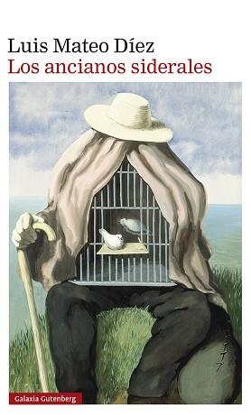 LOS ANCIANOS SIDERALES | 9788418218385 | DÍEZ,LUIS MATEO | Libreria Geli - Librería Online de Girona - Comprar libros en catalán y castellano