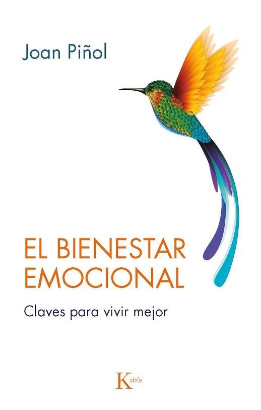 EL BIENESTAR EMOCIONAL.CLAVES PARA VIVIR MEJOR | 9788499888057 | PIÑOL,JOAN | Llibreria Geli - Llibreria Online de Girona - Comprar llibres en català i castellà