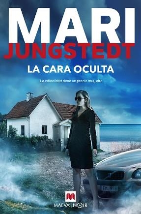 LA CARA OCULTA | 9788418184086 | JUNGSTEDT,MARI | Libreria Geli - Librería Online de Girona - Comprar libros en catalán y castellano