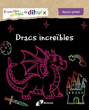 EL MEU LLIBRE MÀGIC DE DIBUIX.DRACS INCREÏBLES | 9788499062570 | Llibreria Geli - Llibreria Online de Girona - Comprar llibres en català i castellà