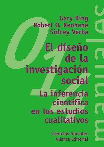 EL DISEÑO DE LA INVESTIGACIÓN SOCIAL | 9788420686974 | KING, GARY/KEOHANE, ROBERT O./VERBA, SIDNEY | Libreria Geli - Librería Online de Girona - Comprar libros en catalán y castellano