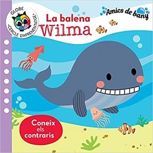 CONEIX ELS CONTRARIS(AMICS DE BANY) | 9788742551769 | Libreria Geli - Librería Online de Girona - Comprar libros en catalán y castellano