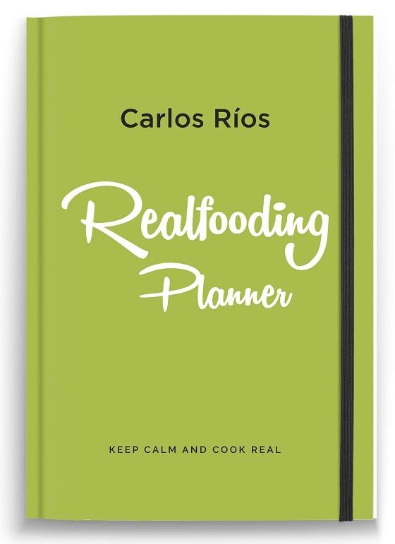 PLANNER REALFOODING | 9788417166762 | RIOS,CARLOS | Libreria Geli - Librería Online de Girona - Comprar libros en catalán y castellano