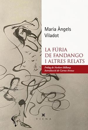 LA FÚRIA DE FANDANGO I ALTRES RELATS | 9788417998578 | VILADOT,MARIA ÀNGELS | Llibreria Geli - Llibreria Online de Girona - Comprar llibres en català i castellà