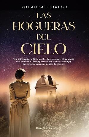 LAS HOGUERAS DEL CIELO | 9788417968960 | FIDALGO,YOLANDA | Llibreria Geli - Llibreria Online de Girona - Comprar llibres en català i castellà
