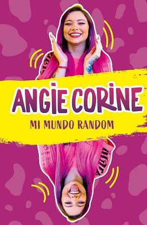 MI MUNDO RANDOM | 9788418038174 | CORINE,ANGIE | Llibreria Geli - Llibreria Online de Girona - Comprar llibres en català i castellà