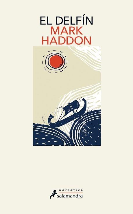 EL DELFÍN | 9788418107276 | HADDON,MARK | Libreria Geli - Librería Online de Girona - Comprar libros en catalán y castellano