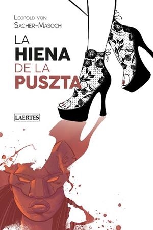 LA HIENA DE LA PUSZTA | 9788418292149 | VON SACHER-MASOCH,LEOPOLD | Libreria Geli - Librería Online de Girona - Comprar libros en catalán y castellano