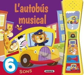 L'AUTOBÚS MUSICAL | 9788467741469 | EDICIONES,SUSAETA | Libreria Geli - Librería Online de Girona - Comprar libros en catalán y castellano