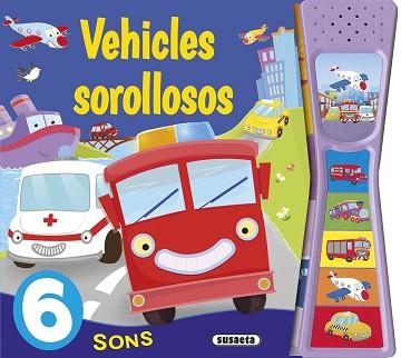 VEHICLES SOROLLOSOS | 9788467741445 | EDICIONES,SUSAETA | Libreria Geli - Librería Online de Girona - Comprar libros en catalán y castellano