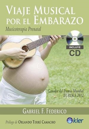VIAJE MUSICAL POR EL EMBARAZO.MUSICOTERTAPIA PRENATAL | 9788417581831 | FEDERICO,GABRIEL | Llibreria Geli - Llibreria Online de Girona - Comprar llibres en català i castellà