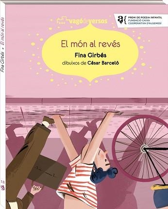 EL MÓN AL REVÉS | 9788417497781 | GIRBÉS,FINA/BARCELÓ,CÉSAR | Libreria Geli - Librería Online de Girona - Comprar libros en catalán y castellano