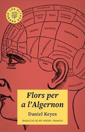 FLORS PER A L'ALGERNON | 9788412209778 | KEYES,DANIEL | Libreria Geli - Librería Online de Girona - Comprar libros en catalán y castellano