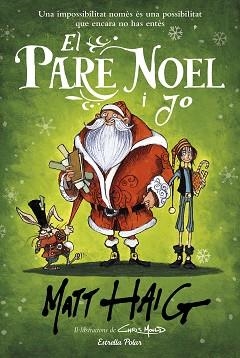 EL PARE NOEL I JO | 9788418135521 | HAIG,MATT | Libreria Geli - Librería Online de Girona - Comprar libros en catalán y castellano