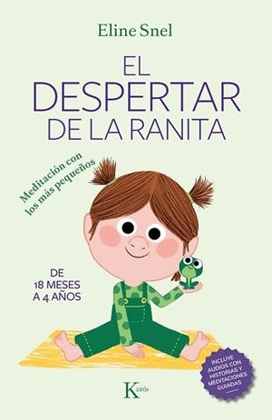 EL DESPERTAR DE LA RANITA.MEDITACIÓN CON LOS MÁS PEQUEÑOS | 9788499888064 | SNEL,ELINE | Libreria Geli - Librería Online de Girona - Comprar libros en catalán y castellano