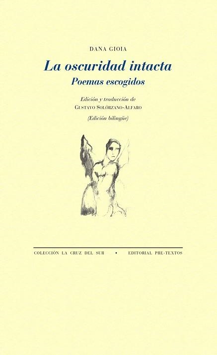 LA OSCURIDAD INTACTA.POEMAS ESCOGIDOS | 9788418178313 | GIOGIA,DANA | Llibreria Geli - Llibreria Online de Girona - Comprar llibres en català i castellà