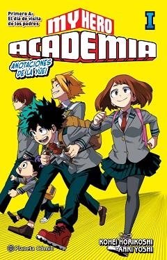 MY HERO ACADEMIA Nº 01(NOVELA) | 9788413410982 | HORIKOSHI,KOHEI | Llibreria Geli - Llibreria Online de Girona - Comprar llibres en català i castellà