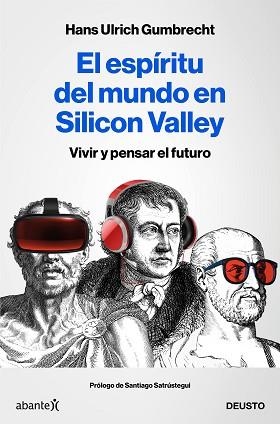 EL ESPÍRITU DEL MUNDO EN SILICON VALLEY | 9788423431830 | GUMBRECHT,HANS ULRICH | Libreria Geli - Librería Online de Girona - Comprar libros en catalán y castellano