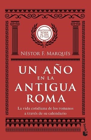 UN AÑO EN LA ANTIGUA ROMA | 9788467059496 | MARQUÉS GONZÁLEZ,NÉSTOR F. | Llibreria Geli - Llibreria Online de Girona - Comprar llibres en català i castellà