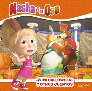 VIVA HALLOWEN! Y OTROS CUENTOS.MASHA Y EL OSO | 9788417586898 | Llibreria Geli - Llibreria Online de Girona - Comprar llibres en català i castellà