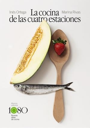 LA COCINA DE LAS CUATRO ESTACIONES | 9788413620886 | ORTEGA,INÉS/RIVAS,MARINA | Libreria Geli - Librería Online de Girona - Comprar libros en catalán y castellano