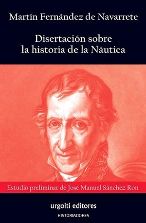 DISERTACIÓN SOBRE LA HISTORIA DE LA NÁUTICA | 9788412103625 | FERNÁNDEZ DE NAVARRETE,MARTÍN/SÁNCHEZ RON,JOSÉ MANUEL | Libreria Geli - Librería Online de Girona - Comprar libros en catalán y castellano