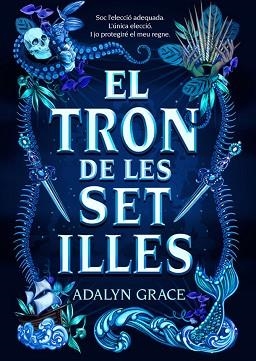 EL TRON DE LES SET ILLES | 9788424668006 | GRACE,ADALYN | Llibreria Geli - Llibreria Online de Girona - Comprar llibres en català i castellà