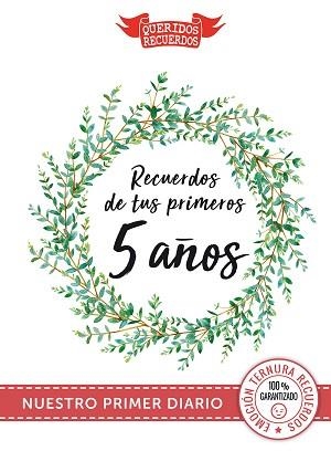 RECUERDOS DE TUS PRIMEROS 5 AÑOS | 9788412194470 | VAN DEN EYNDE DEL CASTILLO,ANA | Llibreria Geli - Llibreria Online de Girona - Comprar llibres en català i castellà
