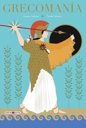 GRECOMANÍA | 9788417708979 | GIULIANI,EMMA/SATURNO,CAROLE | Llibreria Geli - Llibreria Online de Girona - Comprar llibres en català i castellà