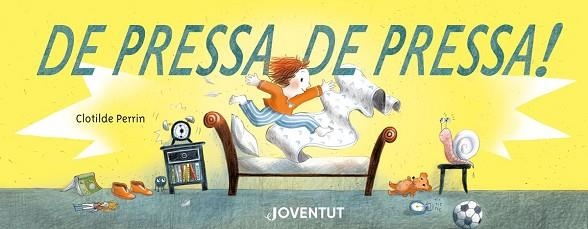 DE PRESSA,DE PRESSA! | 9788426146823 | PERRIN,CLOTILDE | Libreria Geli - Librería Online de Girona - Comprar libros en catalán y castellano
