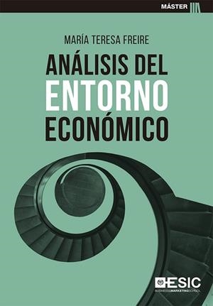 ANÁLISIS DEL ENTORNO ECONÓMICO | 9788417914967 | FREIRE,MARÍA TERESA | Llibreria Geli - Llibreria Online de Girona - Comprar llibres en català i castellà