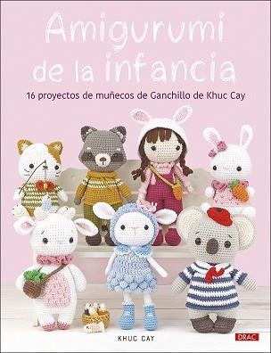 AMIGURUMI DE LA INFANCIA.16 PROYECTOS DE GANCHILLO | 9788498746709 | CAY,KHUC | Libreria Geli - Librería Online de Girona - Comprar libros en catalán y castellano