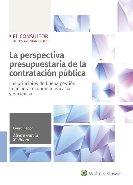 LA PERSPECTIVA PRESUPUESTARIA DE LA CONTRATACIÓN PÚBLICA | 9788470528354 | GARCÍA MOLINERO,ÁLVARO | Libreria Geli - Librería Online de Girona - Comprar libros en catalán y castellano