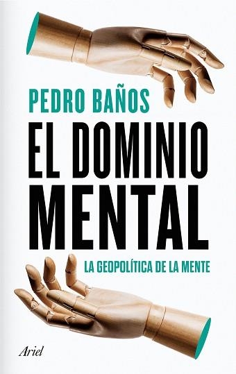 EL DOMINIO MENTAL | 9788434433090 | BAÑOS,PEDRO | Llibreria Geli - Llibreria Online de Girona - Comprar llibres en català i castellà