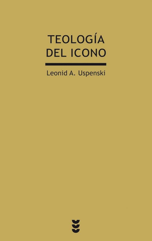 TEOLOGÍA DEL ICONO | 9788430118298 | USPENSKI,LEONID A. | Llibreria Geli - Llibreria Online de Girona - Comprar llibres en català i castellà