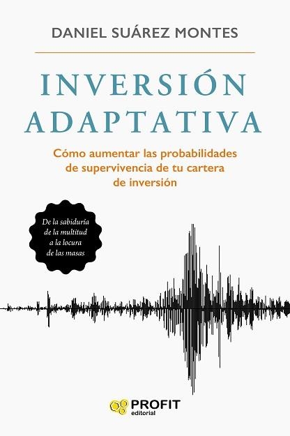 INVERSION ADAPTATIVA | 9788417942908 | SUÁREZ MONTES,DANIEL | Llibreria Geli - Llibreria Online de Girona - Comprar llibres en català i castellà