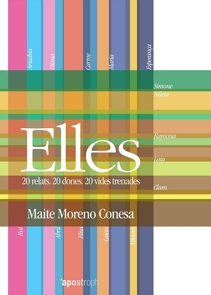 ELLES.20 RELATS.20 DONES.20 VIDES TRENADES | 9788412200591 | MORENO CONESA,MAITE | Libreria Geli - Librería Online de Girona - Comprar libros en catalán y castellano