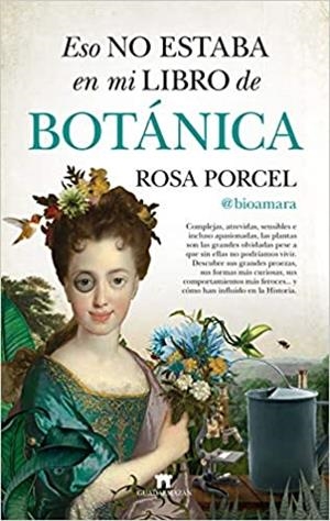 ESO NO ESTABA EN MI LIBRO DE BOTANICA | 9788417547271 | PORCEL,ROSA | Libreria Geli - Librería Online de Girona - Comprar libros en catalán y castellano