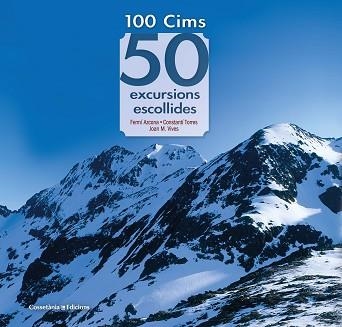100 CIMS.50 EXCURSIONS ESCOLLIDES | 9788490349786 | AZCONA VILATOBÀ,FERMÍ/TORRES BOSCH,CONSTANTÍ/VIVES TEIXIDÓ,JOAN M. | Libreria Geli - Librería Online de Girona - Comprar libros en catalán y castellano