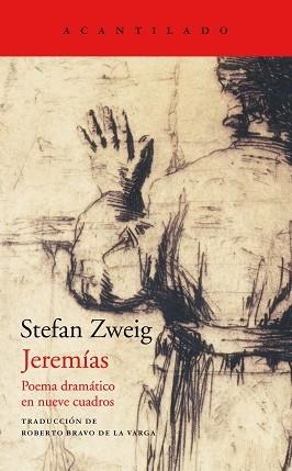 JEREMÍAS.POEMA DRAMÁTICO EN CUEVE CUADROS | 9788417902858 | ZWEIG,STEFAN | Llibreria Geli - Llibreria Online de Girona - Comprar llibres en català i castellà
