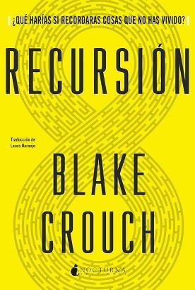 RECURSIÓN | 9788417834876 | CROUCH,BLAKE | Libreria Geli - Librería Online de Girona - Comprar libros en catalán y castellano