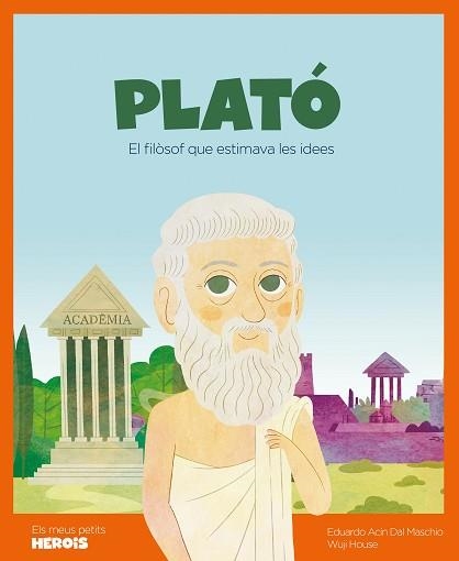 PLATÓ.EL FILÒSOF QUE ESTIMAVA LES IDEES | 9788418139529 | ACÍN DAL MASCHIO,EDUARDO | Libreria Geli - Librería Online de Girona - Comprar libros en catalán y castellano