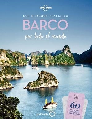 LOS MEJORES VIAJES EN BARCO POR TODO EL MUNDO | 9788408231806 | V.V.A.A | Libreria Geli - Librería Online de Girona - Comprar libros en catalán y castellano