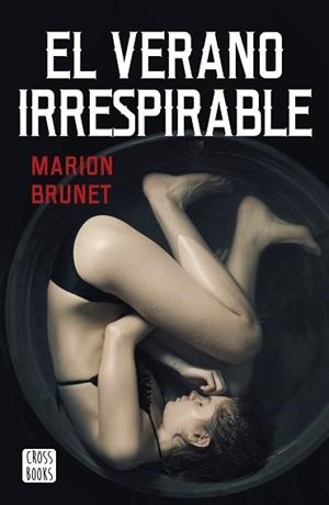 EL VERANO IRRESPIRABLE | 9788408232919 | BRUNET,MARION | Libreria Geli - Librería Online de Girona - Comprar libros en catalán y castellano