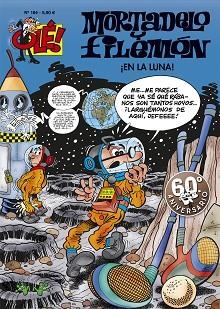 EN LA LUNA! (OLÉ! MORTADELO 184) | 9788402421623 | IBÁÑEZ,FRANCISCO | Llibreria Geli - Llibreria Online de Girona - Comprar llibres en català i castellà