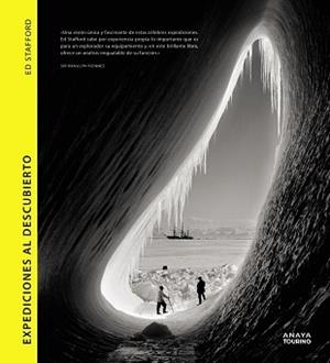 EXPEDICIONES AL DESCUBIERTO | 9788491583547 | STAFFORD,ED | Libreria Geli - Librería Online de Girona - Comprar libros en catalán y castellano