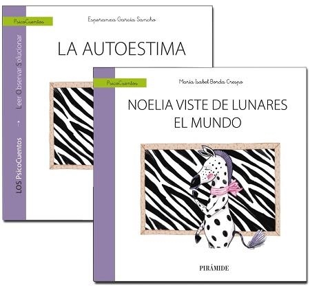 GUÍA:LA AUTOESTIMA+CUENTO:NOELIA VISTE DE LUNARES EL MUNDO | 9788436843064 | GARCÍA SANCHO,ESPERANZA/BORDA CRESPO,MARÍA ISABEL | Libreria Geli - Librería Online de Girona - Comprar libros en catalán y castellano