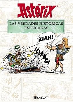ASTÉRIX.LAS VERDADES HISTÓRICAS EXPLICADAS | 9788469628645 | MOLIN,BERNARD-PIERRE/GOSCINNY,RENÉ | Libreria Geli - Librería Online de Girona - Comprar libros en catalán y castellano